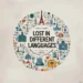 lost in different languages