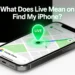 what does live mean on find my iphone