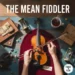 the mean fiddler