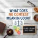 what does no contest mean in court