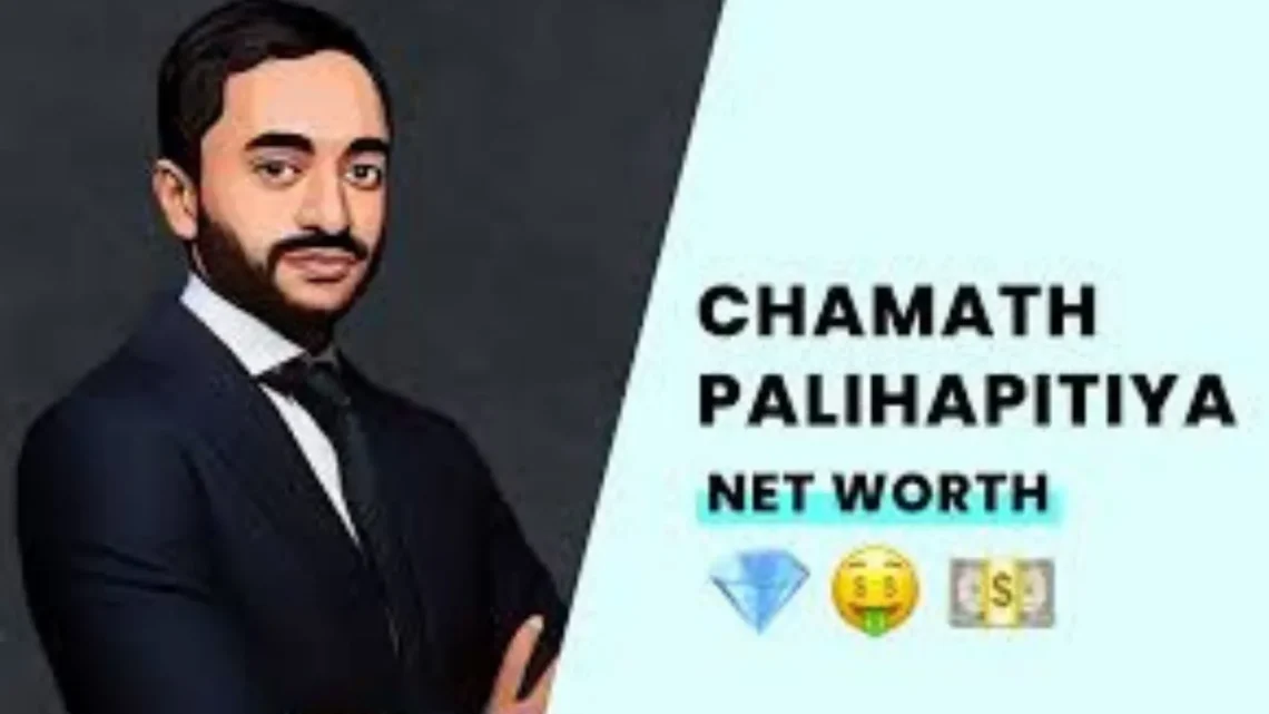 Chamath net worth